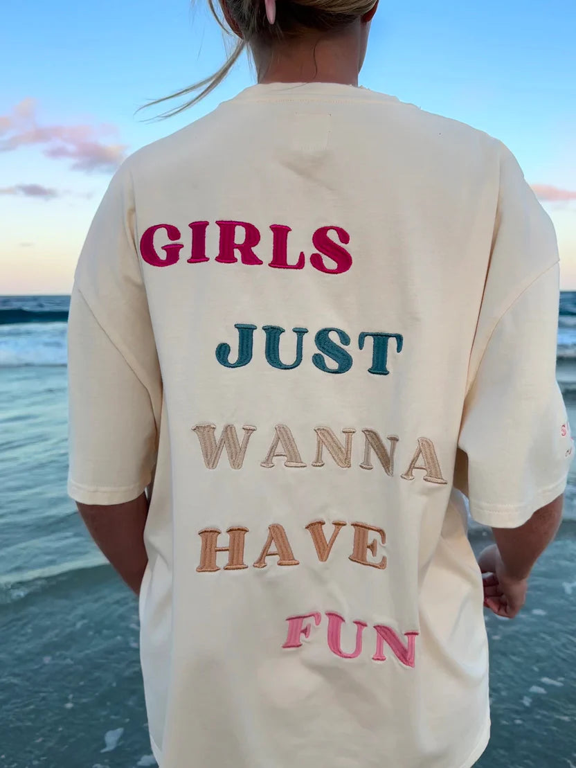 Girls Just Wanna Have Fun T Shirt